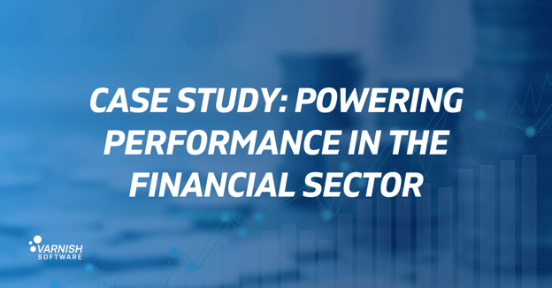 Case Study: Powering Performance in the Financial Sector