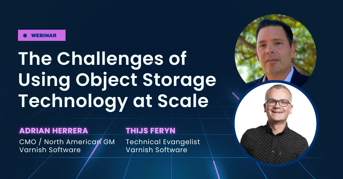 Webinar On-demand | Overcoming the Challenges of Scaling Object & Cloud ...