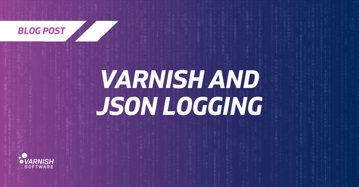 Varnish and JSON logging